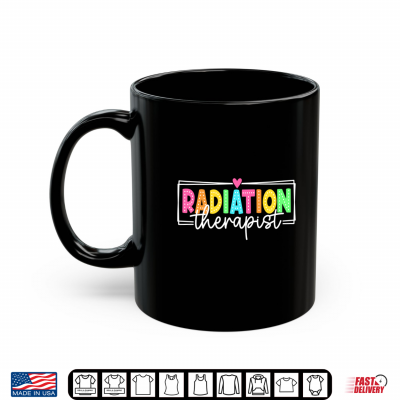 Mug Radiation Therapist Back To School Radiation Therapy Shirt