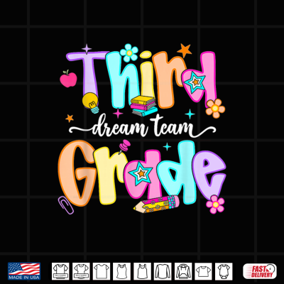 Design Preppy Third Grade Dream Team Back to School Teachers Kids Shirt