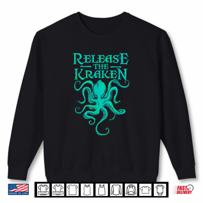 Sweatshirt Release The Kraken Shirt
