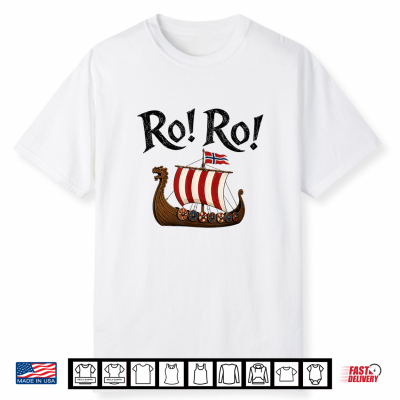Ro Ro Norwegian Viking Ship Norway Flag Norse Heritage Shirt