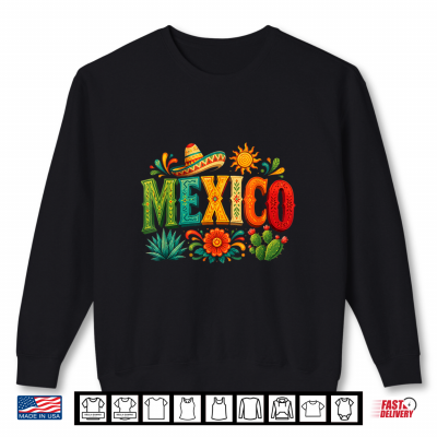 Mexico Vacation & Cruise With Sombrero Agave Sun Shirt 2 Sweatshirt Mexico Vacation Cruise with Sombrero Agave Sun Shirt
