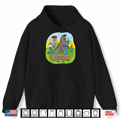 Neil Seal Disrespect Your Surroundings Funny Art Shirt 1 Hoodie Neil Seal Disrespect Your Surroundings Funny Art Shirt