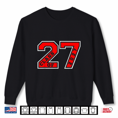 Sweatshirt CLASS OF 27 RED GRADUATE CLASS OF 2027 GIFT SWAG Shirt