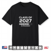 Future Graduation   In Progress Class Of 2027 Shirt