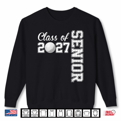 Sweatshirt Golf Senior 2027 Class of 27 Graduation Graduate Shirt