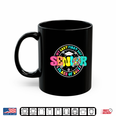 Mug My Last First Day Senior Class Of 2027 Graduation Retro Shirt