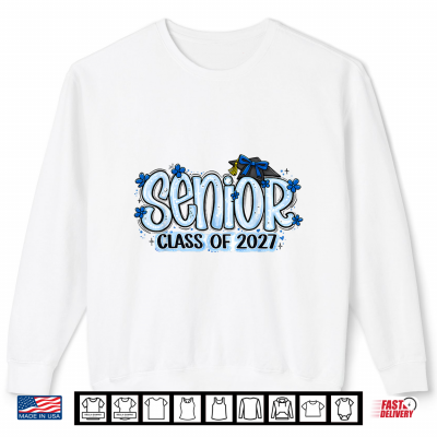 Sweatshirt Senior 2027 Blue Girls Class of 27 Back to School Shirt