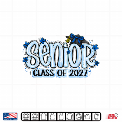 Design Senior 2027 Blue Girls Class of 27 Back to School Shirt