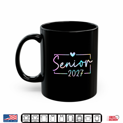 Mug Senior 2027 Class of 2027 Senior Graduation 2027 Senior Shirt