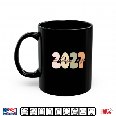 Mug Senior 2027 class of 27 groovy bold Shirt