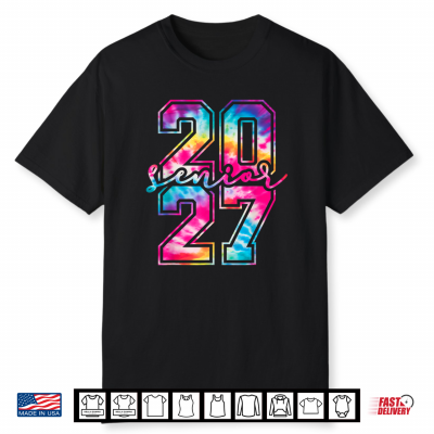 Senior 27 Class Of 2027 Tie Dye High School Graduation Gifts Shirt