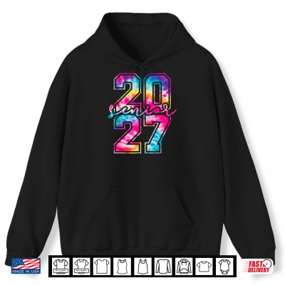 Hoodie Senior 27 Class of 2027 Tie Dye High School Graduation Gifts Shirt