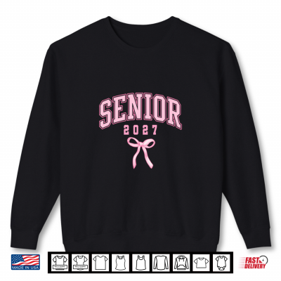 Sweatshirt Senior Class of 2027 Bow Coquette Girl Pink Preppy Grad Shirt