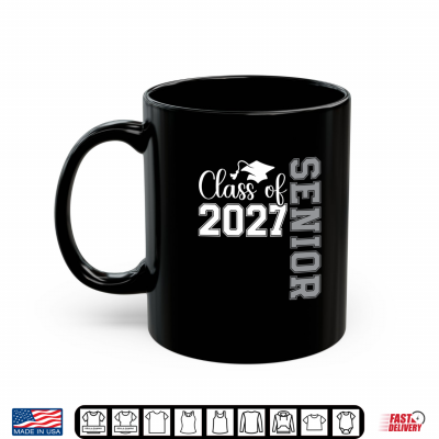 Mug Senior Class of 2027 Shirt High School College Graduation Shirt