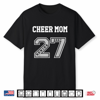 2027 Senior Cheer Mom Class Of 27 Senior Mom Cheer Shirt
