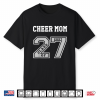 Cheer Mom Class Of 2027 Cheer Mom 27 Swag Class Of 27 Shirt
