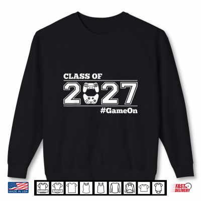 Sweatshirt CLASS OF 2027 GAMEON GAMER CLASS OF 27 Shirt