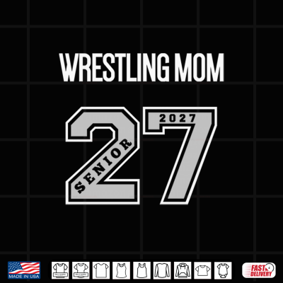 Design 2027 Senior Wrestling Mom Class of 27 Senior Mom Wrestling Shirt