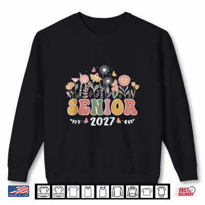 Sweatshirt Class of 2027 Senior 2027 Women Girl Graduation Seniors 2027 Shirt