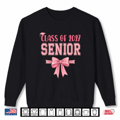 Sweatshirt Class of 2027 Senior Bow College School Grad 27 Graduation Shirt