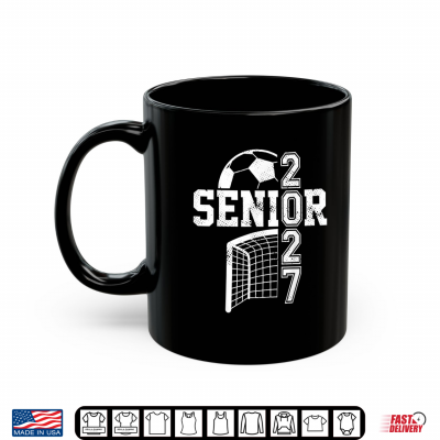 Mug Class of 2027 Soccer Senior 27 Player Team Graduation Shirt