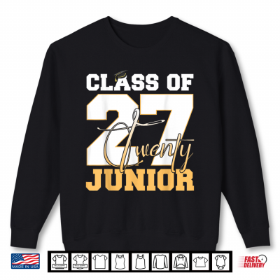 Sweatshirt Class of 27 Junior Student Graduation School Pride Shirt