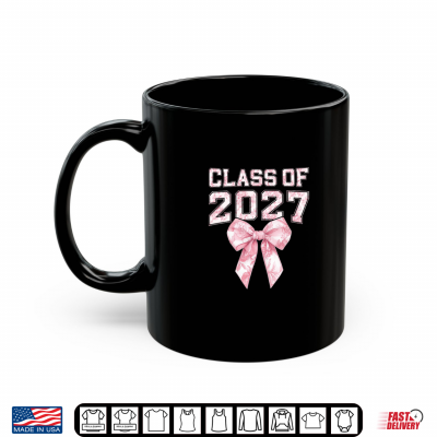 Mug Coquette Bow Preppy Class of 2027 Girly Girl 2027 Graduation Shirt