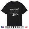 Proud Sister Senior 2027 Class Of 2027 Seniors Graduation 27 Shirt