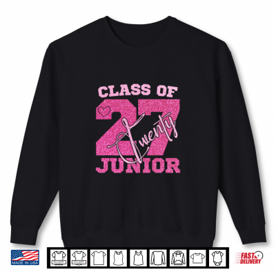 Sweatshirt Junior Class of 27 Back to School High School Juniors 2027 Shirt