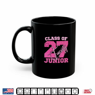 Mug Junior Class of 27 Back to School High School Juniors 2027 Shirt