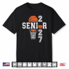 Senior 27 Class Of 2027 Basketball Player Team Graduation Shirt