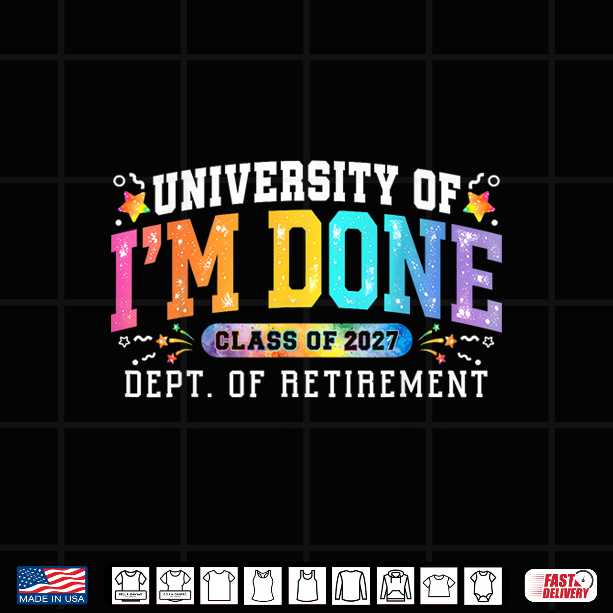 University I’M Done Class Of 2027 Retired Teacher Retirement Shirt University I’M Done Class Of 2027 Retired Teacher Retirement Shirt