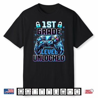 First Grade 1St Level Unlocked First Day Back To School Game Shirt
