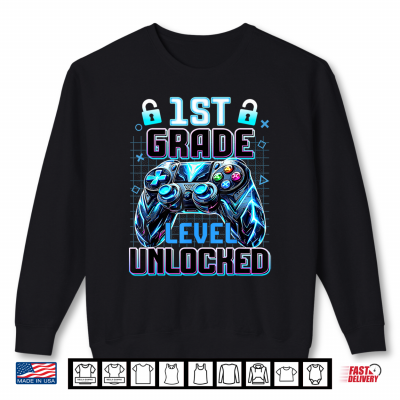 Sweatshirt First Grade 1st Level Unlocked First Day Back to School Game Shirt
