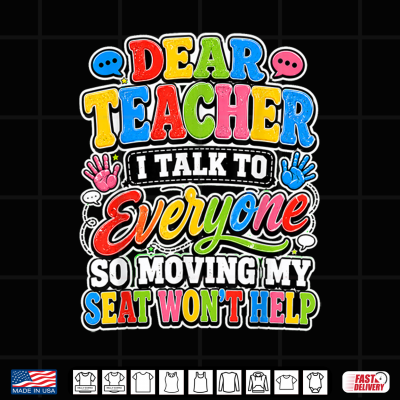 Design Dear Teacher I Talk to Everyone Funny Back to School Shirt