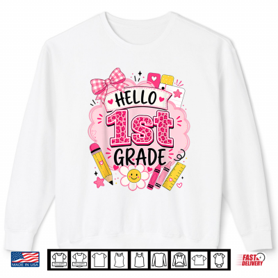 Hello 1St Grade Back To School Teacher School Supplies Shirt 2 Sweatshirt Hello 1st Grade Back to School Teacher School Supplies Shirt