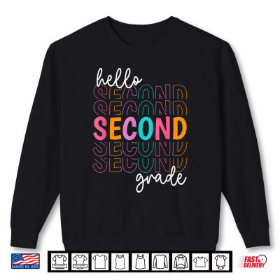 Sweatshirt Hello Second Grade Team 2nd Grade Back to School Teacher Kid Shirt
