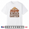 Howdy Kindergarten Western Teacher Student Back To School Shirt