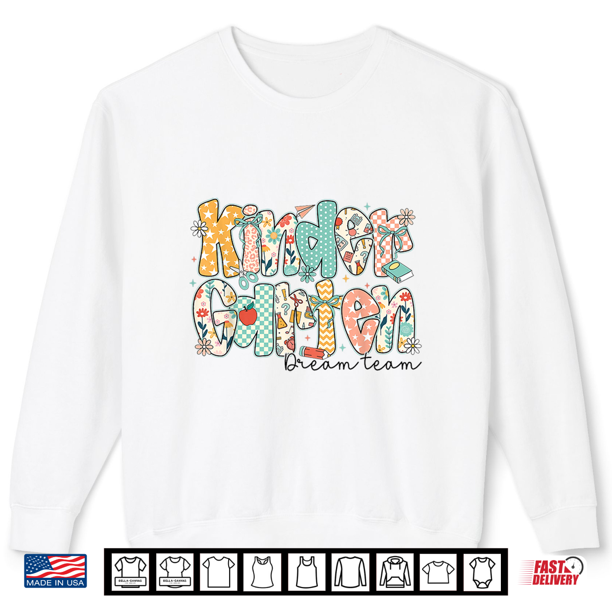 Kindergarten Dream Team Back To School Kinder Teacher Kid Shirt Kindergarten Dream Team Back To School Kinder Teacher Kid Shirt