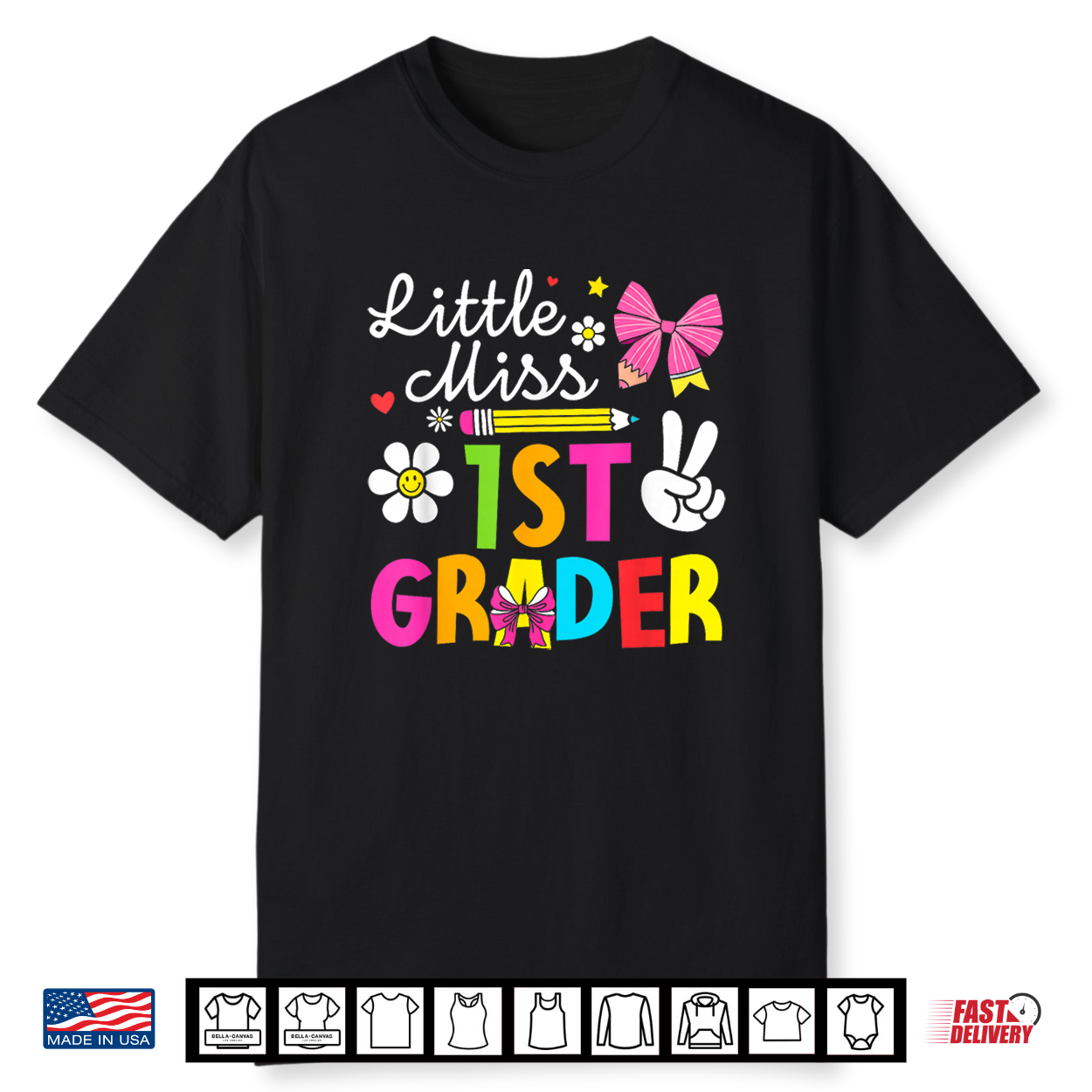 Little Miss First Grade 1St Grader First Day Back To School Shirt Little Miss First Grade 1St Grader First Day Back To School Shirt