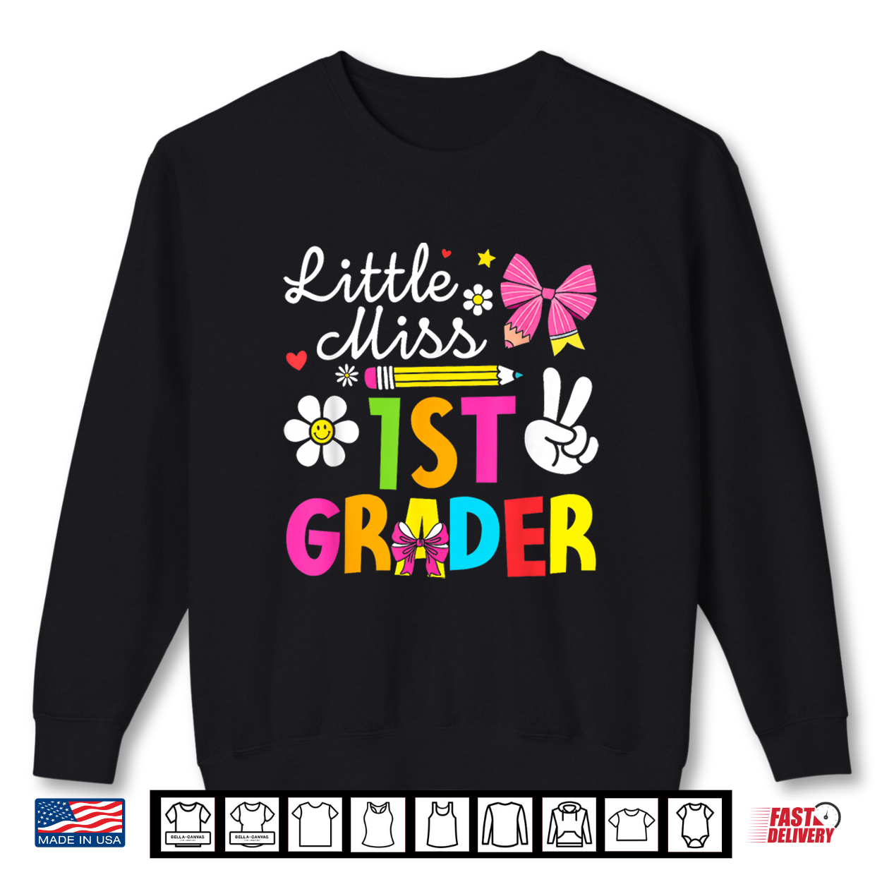 Little Miss First Grade 1St Grader First Day Back To School Shirt Little Miss First Grade 1St Grader First Day Back To School Shirt