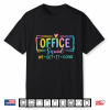 Office Squad We Get It Done For Teacher Back To School Shirt