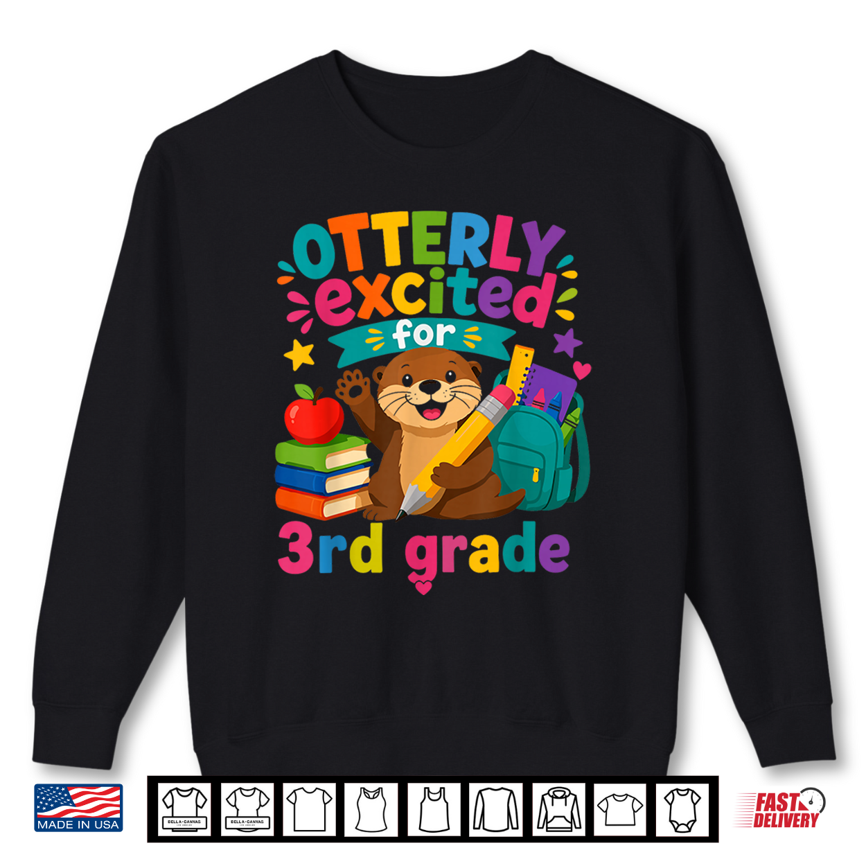 Otter 3Rd Grade Back To School Otterly Excited Shirt Otter 3Rd Grade Back To School Otterly Excited Shirt