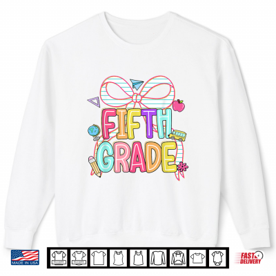 Preppy Fifth Grade Back To School Coquette Teacher Shirt 2 Sweatshirt Preppy Fifth Grade Back to School Coquette Teacher Shirt