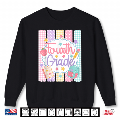 Preppy Fourth Grade Back To School Teacher Kid Shirt 2 Sweatshirt Preppy Fourth Grade Back to School Teacher Kid Shirt