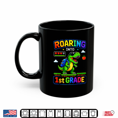 Roaring Into 1St Grade Dinosaur Back To School Gamer Shirt 3 Mug Roaring Into 1st Grade Dinosaur Back to School Gamer Shirt