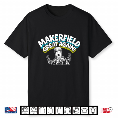 Makerfield Great Again Count Binface Vote Funny Election Shirt