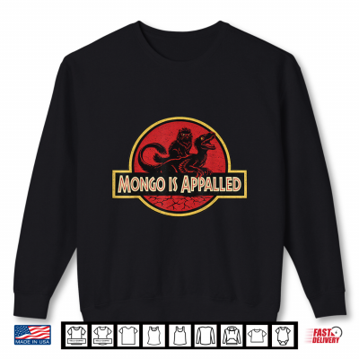 Sweatshirt Mongo is Appalled Funny Dinosaur Meme for Men Women Kids Shirt