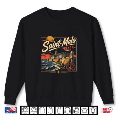 Sweatshirt Saint Malo France The Corsair City Since 1590 Shirt