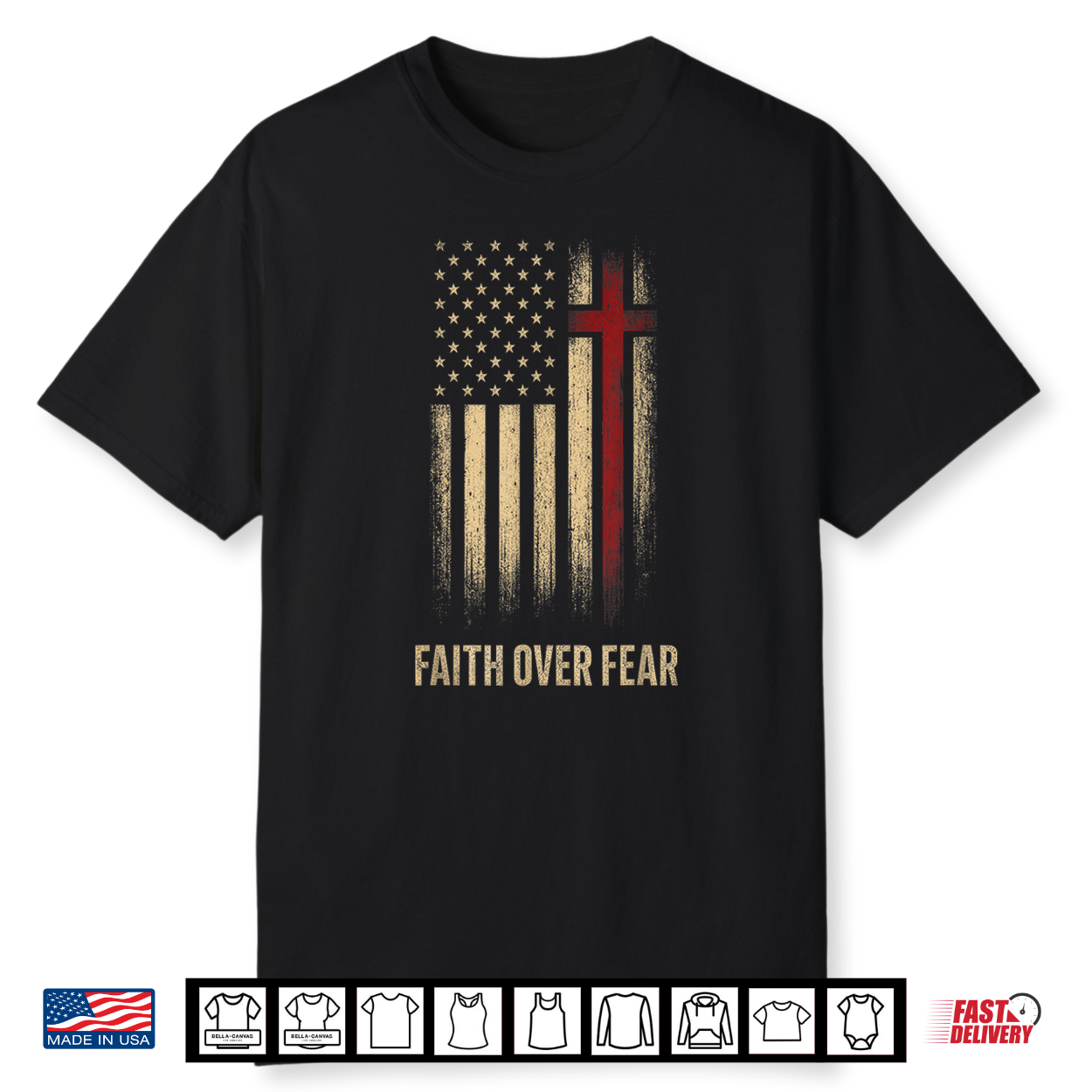 Faith Over Fear Christian Cross Patriotic Shirt Faith Over Fear Christian Cross Patriotic Shirt
